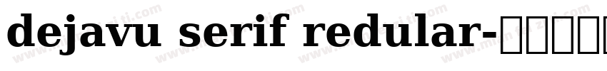 dejavu serif redular字体转换